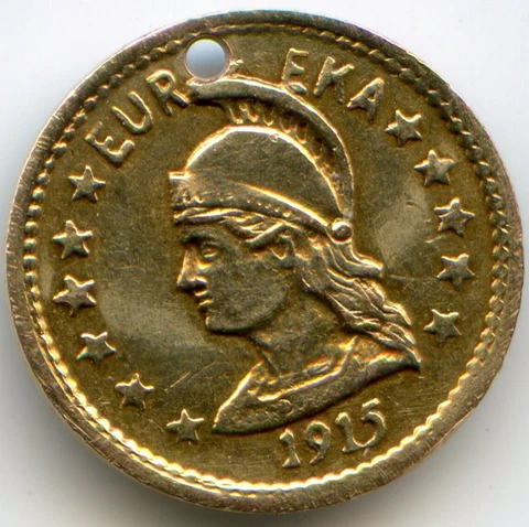1915 Eureka, California Gold, Helmeted Warrior, Hart's Coins of the West, "ONE" Cover