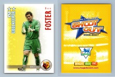 Ben Foster - Watford Shoot Out 2006-7 Magic Box Int. TCG Card