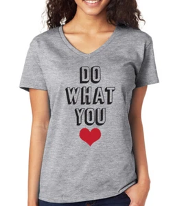 DO WHAT YOU LOVE heart teacher Valentine's Day gift Women's V-Neck T-Shirt - Picture 1 of 1