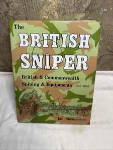 The British Sniper 1915-1983 Ian Skennerton HC/DJ First Edition 1984 - Picture 1 of 23