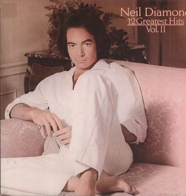 Neil Diamond 12 Greatest Hits, Vol. II LP vinyl Netherlands Cbs 1982 with inner - Image 1 of 2