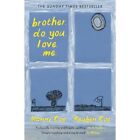 brother. do. you. love. ?me. - Paperback NEW Coe, Manni 06/02/2024