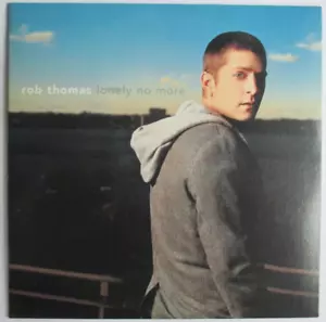 ROB THOMAS - CARDSLEEVE SINGLE CD "LONELY NO MORE" - Foto 1 di 2