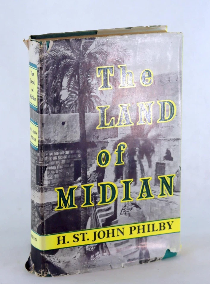 H St J B Philby 1st Ed 1957 The Land of Midian Travels in Saudi Arabia HC w/DJ - Image 1 of 4
