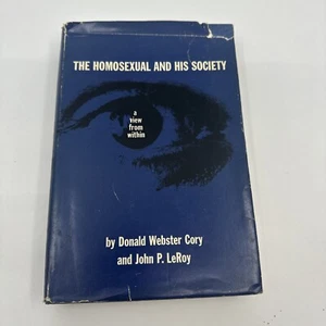 The Homosexual & His Society by Donald Cory John LeRoy 1963 Citadel 1st Ed Lgbtq - Imagen 1 de 22