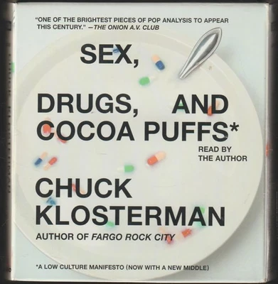Sex, Drugs, and Cocoa Puffs: A Low Culture Manifesto Audio Book CD - Image 1 of 2