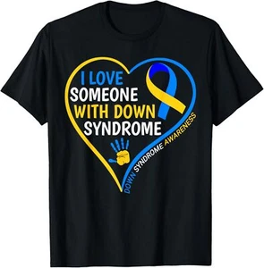I Love Someone With Down Syndrome - Down Syndrome Awareness T-Shirt Hoodie - Picture 1 of 16