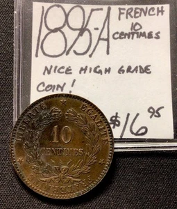 1895 A French 10 Centimes! Nice High Grade Coin! ENN Coins - Picture 1 of 3