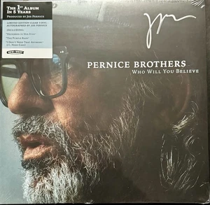 Pernice Brothers WHO WILL YOU BELIEVE (AUTOGRAPHED) New Clear Vinyl Record LP - Picture 1 of 5