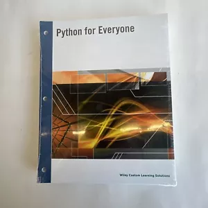 Python For Everyone Wiley Custom Learning Solutions Loose Leaf Print Edition - Foto 1 di 5