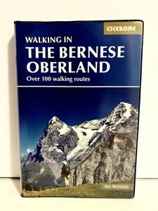 Walking in the Bernese Oberland by Kev Reynolds Hiking Travel Guide Cicerone New - Picture 1 of 5