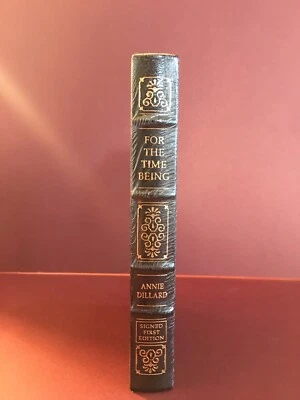 Easton Press For the Time Being Annie Dillard Signed 1st edition Sealed - Imagem 1 de 2