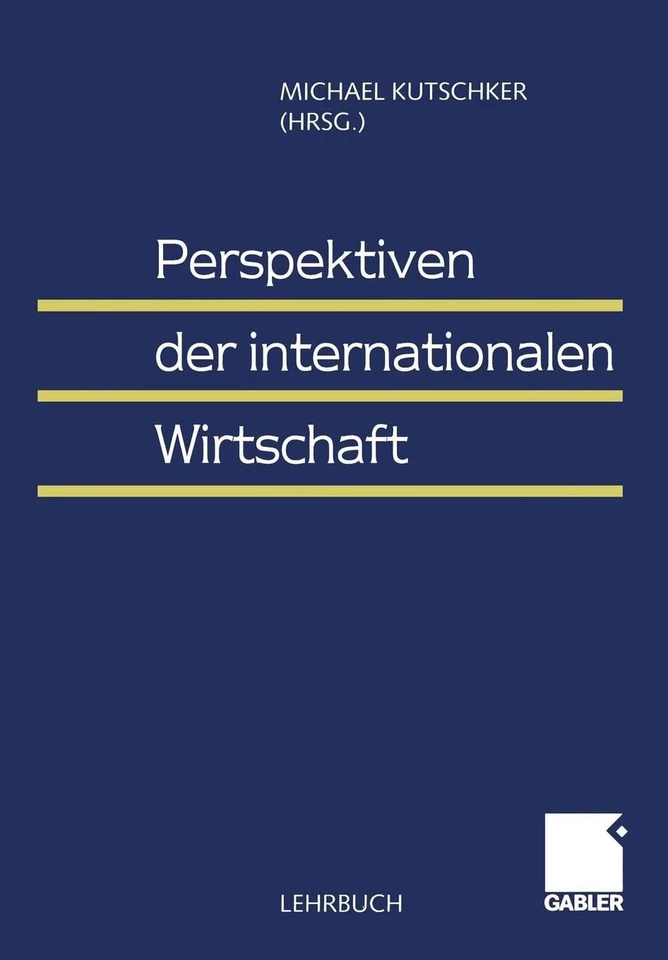 Perspektiven der internationalen Wirtschaft by Michael Kutschker (German) Paperb - Image 1 of 1