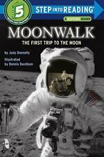 Step Dans Lecture Moonwalk: The First Trip Pour Moon Par Donnelly,Judy ,Neuf Bo