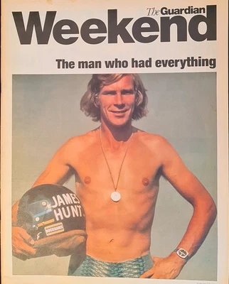 Vintage The Guardian Weekend Magazine August 26th 1993 - James Hunt - Image 1 of 4