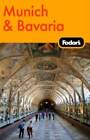 Fodors Munich  Bavaria, 1St Edition: Plus Salzburg (Travel Guide) - Good