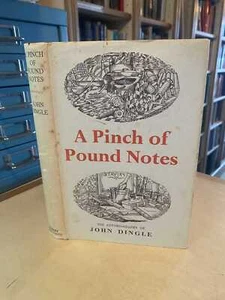 John Dingle: A Pinch of Pound Notes 1954 Very Good Cooking Food 1st SIGNED HB - Bild 1 von 1