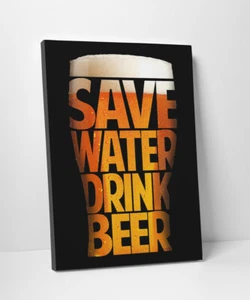 Leinwand-Bild "Save Water, Drink Beer" - Partykeller Typo Werbung Bier Poster - Bild 1 von 4