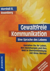 Gewaltfreie Kommunikation: Eine Sprache des Lebens - Marshall B. Rosenberg [Bros - Bild 1 von 3