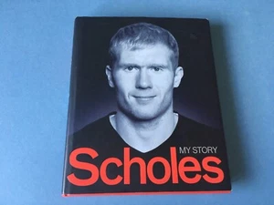 Tapa dura Scholes My Story - Autobiografía - Paul Scholes - Imagen 1 de 4