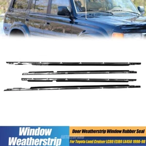4pcs Weatherstrip Window Seal Belt For Land Cruiser LC80 FZJ80 LX450 1990-1998 - Picture 1 of 5