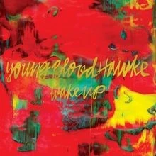 Wake Up von Youngblood Hawke | CD | Zustand sehr gut - Bild 1 von 2