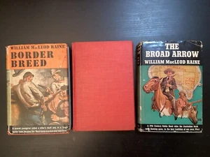 3 Vtg COWBOY HC BOOKS - WILLIAM MacLeod RAINE Border Breed Broad Arrow + - Foto 1 di 24