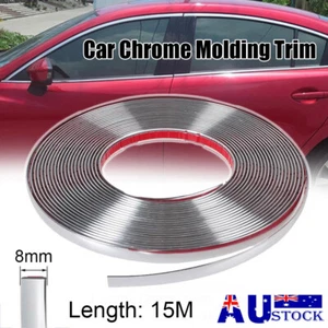 Chrome Molding Trim Silver Self-adhesive Strip Car Protect Scratchproof 8mm 15M - Picture 1 of 11
