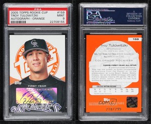 2005 Topps Rookie Cup Orange /299 Troy Tulowitzki #159 PSA 9 MINT Auto