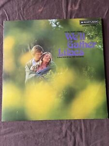 The Del Monte Chorale We’ll Gather Lilacs LP Vinyl Used Great Condition