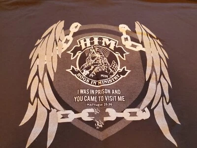 HOGS IN MINISTRY HIM 3xl T Shirt "I WAS IN PRISON AND YOU CAME TO VISIT ME" - Image 1 of 4