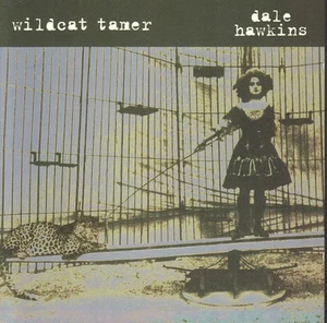 CD Dale Hawkins Wildcat Tamer In-Akustik - Bild 1 von 1