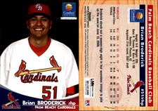 Brian Broderick 2009 Grandstand Palm Beach Cardinals #NNO4 Card