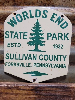 VINTAGE WORLDS END STATE PARK PORCELAIN SIGN OLD PA LOYALSOCK CABINS CAMPING - Image 1 of 4