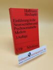 Einf&#252;hrung in die Neurosenlehre und psychosomatische Medizin ; mit e. Darst. d.