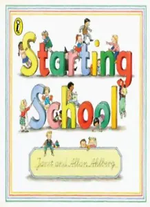 Starting School (Picture Puffin),Janet Ahlberg, Allan Ahlberg - Picture 1 of 1