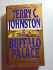 Titus Bass Ser.: Buffalo Palace : A Novel by Terry C. Johnston (1997, Mass...w3