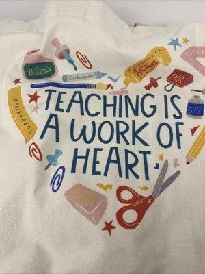 “Teaching is a work of Heart” Tote Bag Teacher Gift NWT Off White w/ Pink Handle - Image 1 of 4