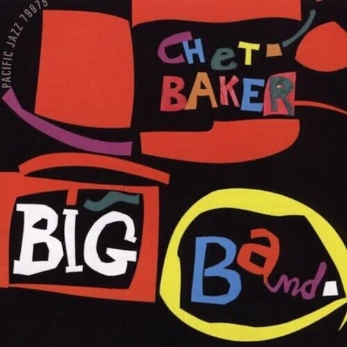 CHET BAKER - Chet Baker Big Band [2004] Blue Note Jazz CD Album VG+ - Image 1 of 1