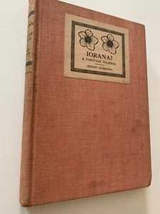 IORANA! A TAHITIAN JOURNAL Robert Gibbings, Houghton Mifflin 1932 First Edition - Picture 1 of 9
