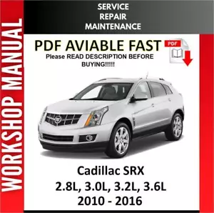 CADILLAC SRX 2010 2011 2012 2013 2014 2015 2016 SERVICE REPAIR WORKSHOP MANUAL - Picture 1 of 1