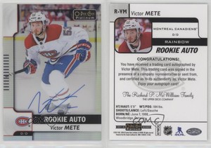 2017-18 O-Pee-Chee Platinum Autos Rainbow Victor Mete #R-VM Rookie Auto RC
