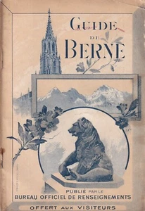 Guide de Berne - Guida in Francese 1900 circa Berna - Imagen 1 de 4