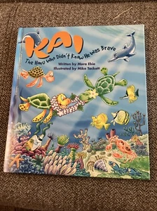 Kai : The Honu Didn't Know He Was Brave by Ebie Mora (2005, Hardcover) - Picture 1 of 9