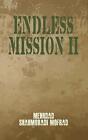Endless Mission II by Mehrdad Shahmoradi Mofrad Paperback Book
