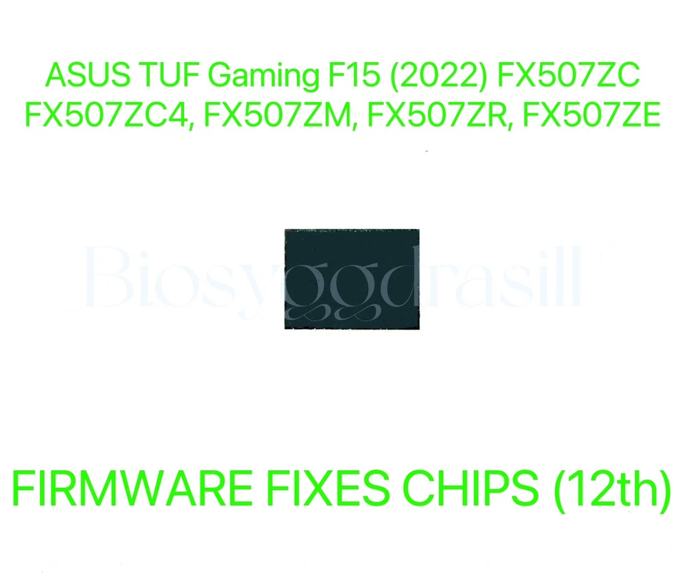ASUS TUF Gaming F15 (2022) FX507ZC-ZC4-ZM-ZR-ZE, SIN CONTRASEÑA FIRMWARE BIOS CHIP Foto 1 de 1