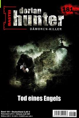 DORIAN HUNTER Nr. 181 - Tod eines Engels - Martin Kay - NEU