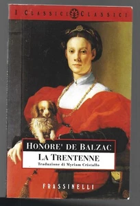 HONORE DE BALZAC - La trentenne - FRASSINELLI 1995 - Bild 1 von 1