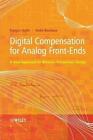 Digital Compensation for Analog Front-Ends: A New Approach to Wireless Transceiv