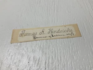 CIVIL WAR NOTABLE US VICE PRESIDENT THOMAS A HENDRICKS SIGNATURE GOV OF INDIANA - Picture 1 of 7